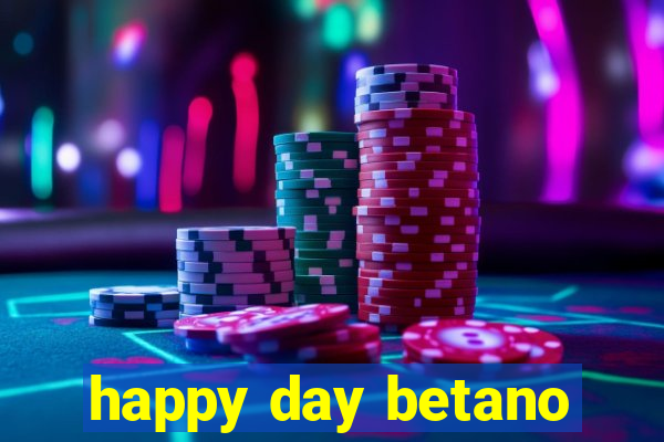 happy day betano